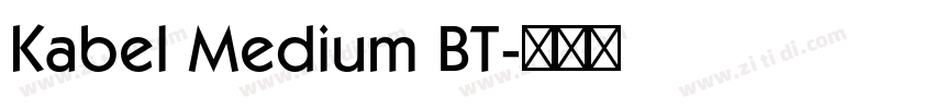 Kabel Medium BT字体转换